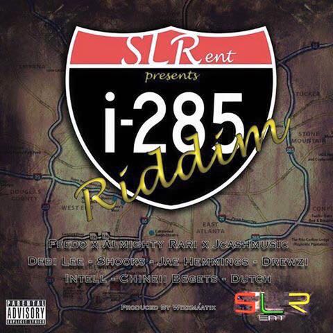2017 - i285 Riddim (SLR Entertainment)