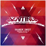 Sentinel Sound - Dancehall Mix Vol 32 "Skankin Sweet"