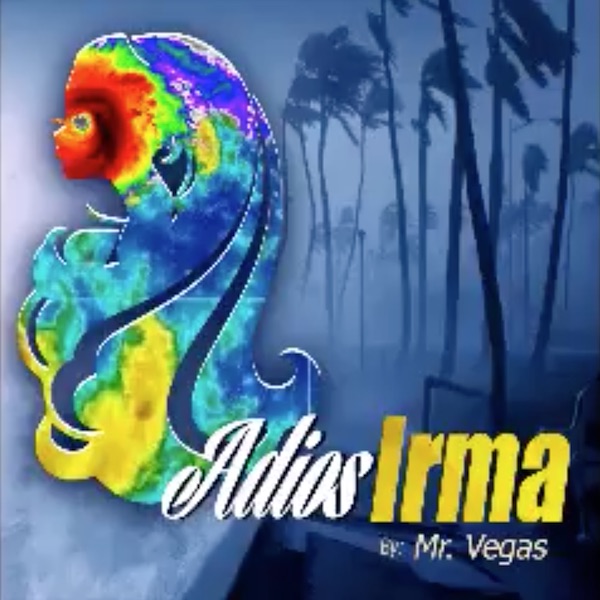 2017 - Mr Vegas - Adios Irma #gofundme