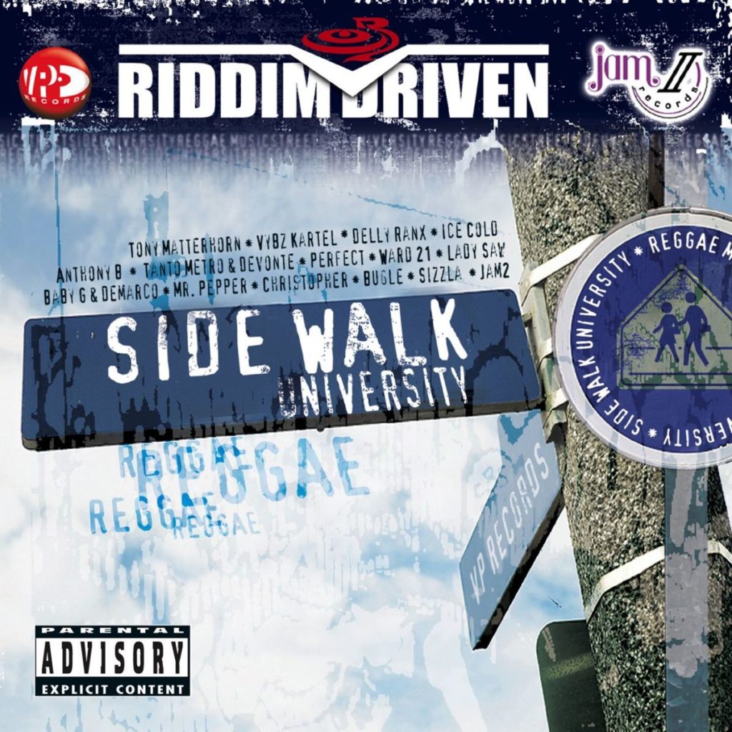 Sidewalk University Riddim Driven [2006] (Jam 2)