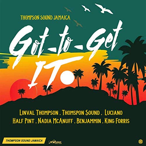 various artists - got to get it (thompson sound jamaica)