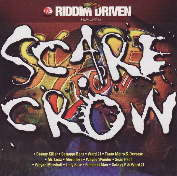 Scare Crow Riddim Driven [2001] (Baby G)