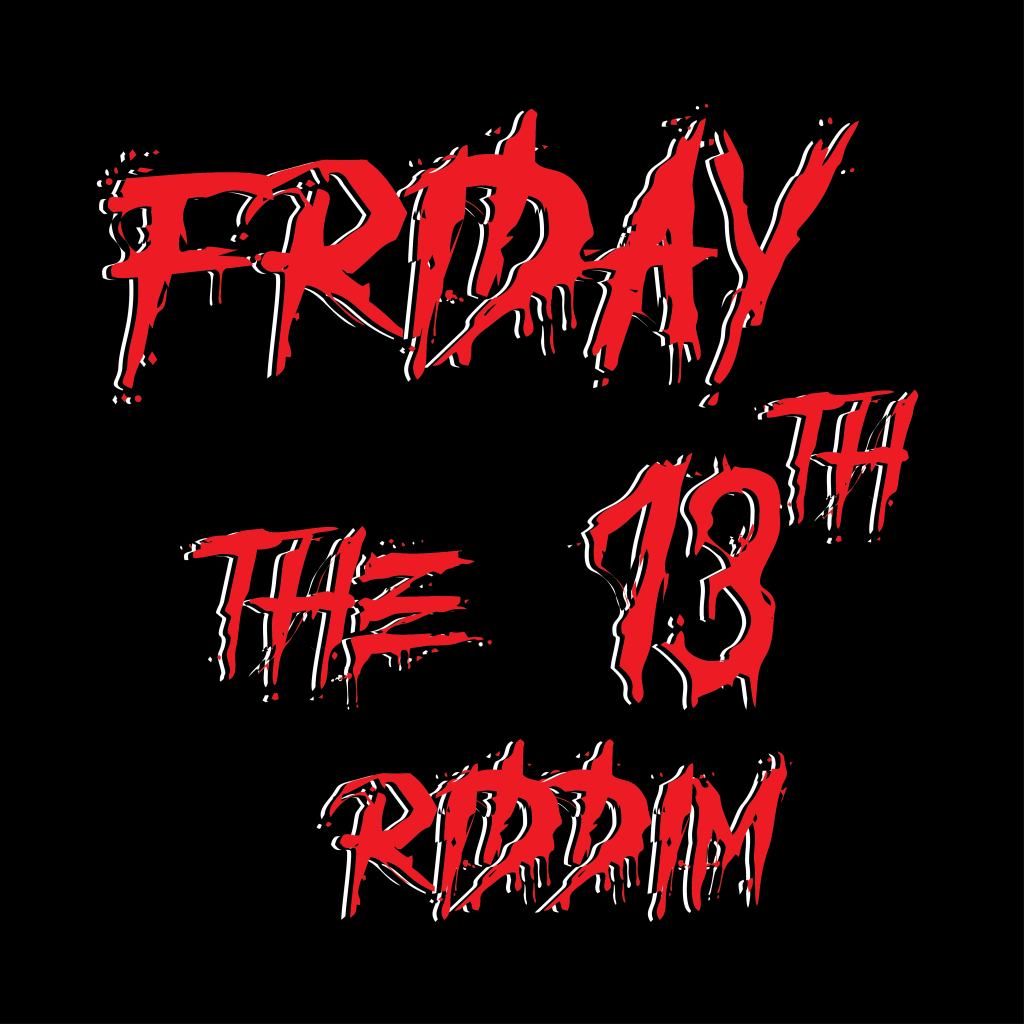 Friday the 13th Riddim [2003] (Leftside)
