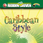 Caribbean Style Riddim Driven [2003] (Richie Stephens)