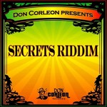 Secrets Riddim [2008] (Don Corleon)
