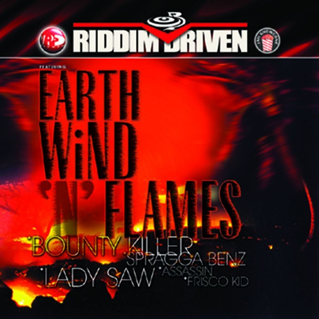 Earth Wind n' Flames Riddim Driven [2003] (Snow Cone)