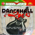 Dancehall Rock Riddim Driven [2004] (Kings of Kings)