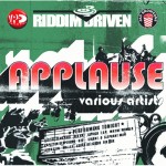 Applause Riddim Driven [2005] (Jah Snow Cone)