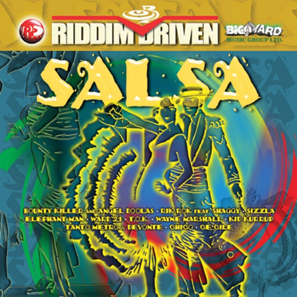 Salsa Riddim Driven [2003] (Birch, Big Yard)