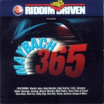 Maybach 365 Riddim Driven [2004] (Badcat Records)
