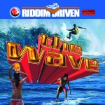 The Wave Riddim Driven [2003] (Blingz Crew)