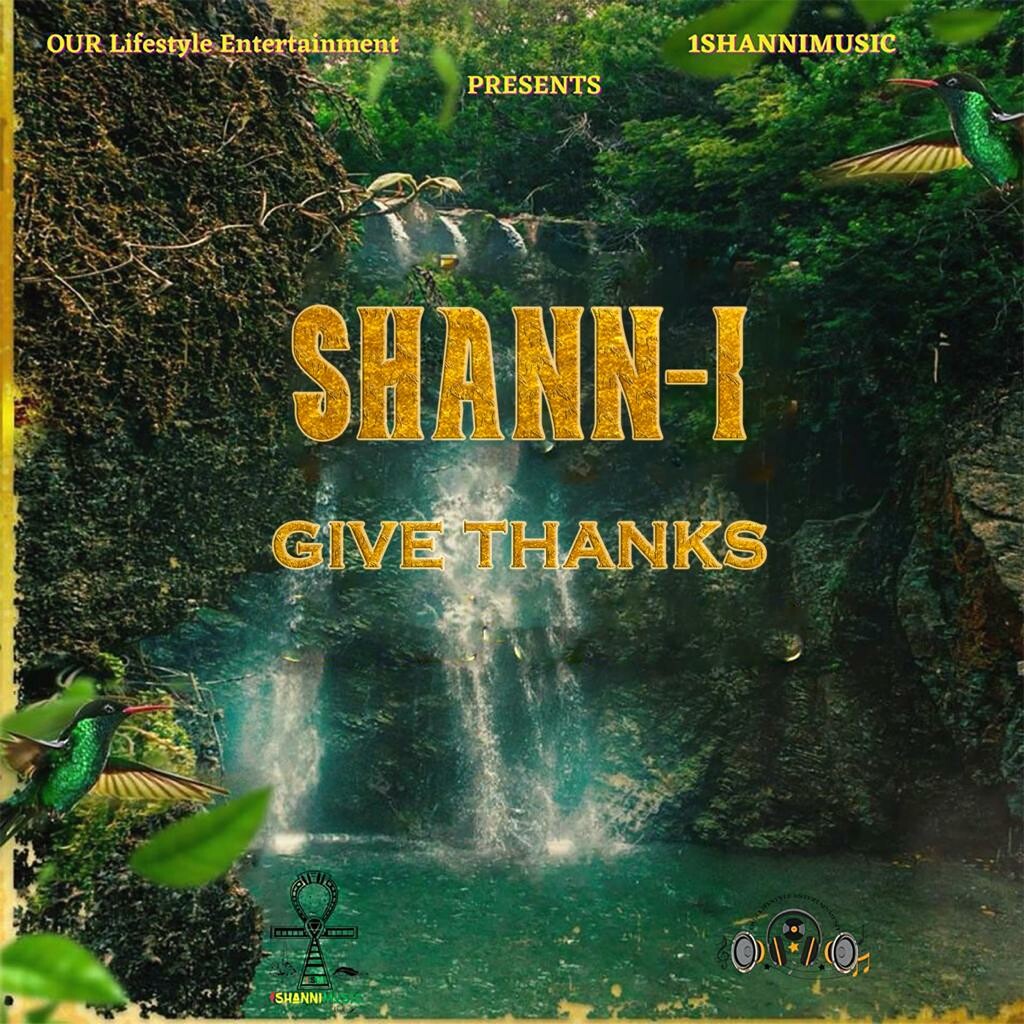 Shann-I - Give Thanks