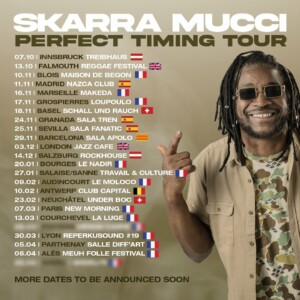Skarra Mucci - Perfect Timing Tour